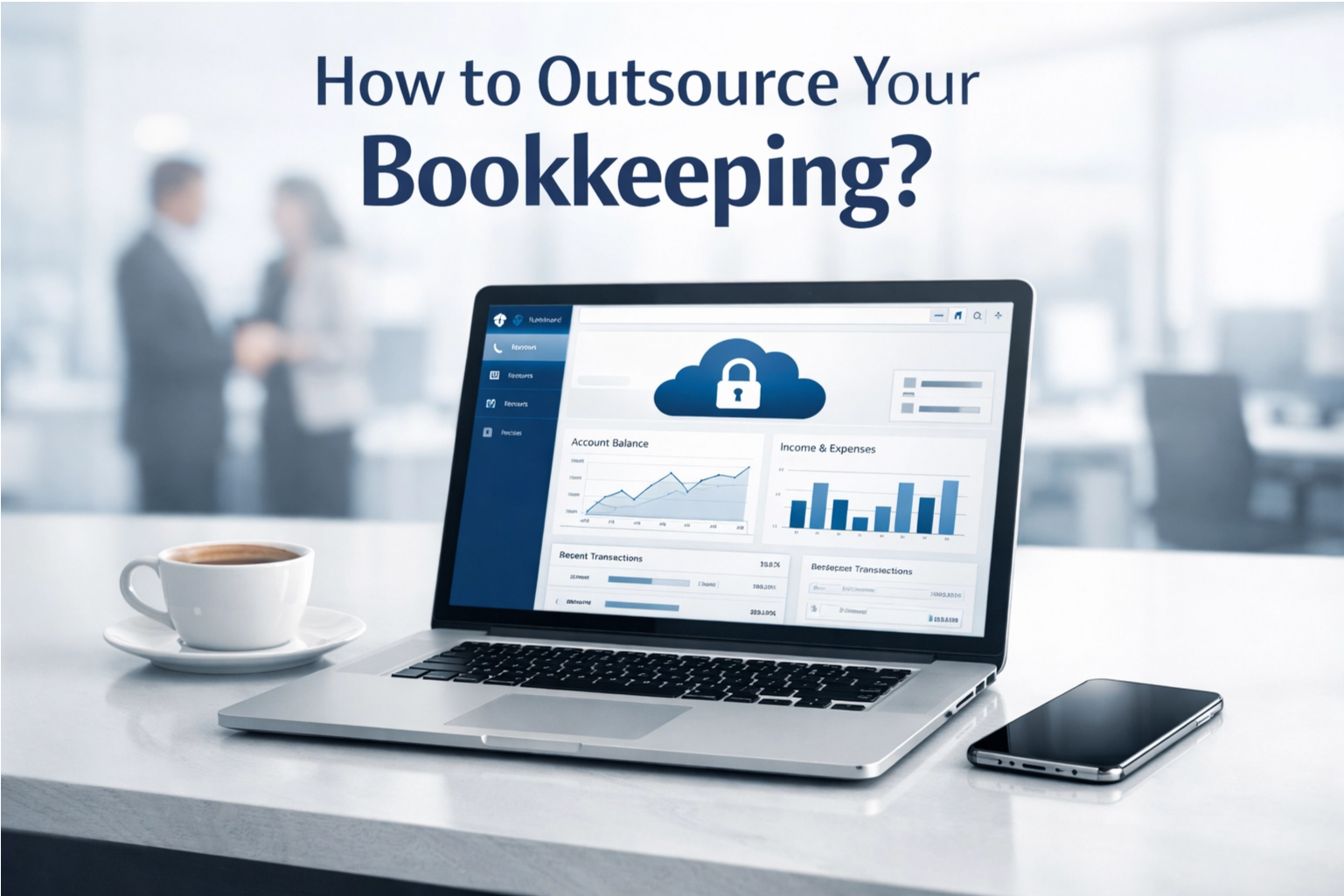 How to Outsource Your Bookkeeping?